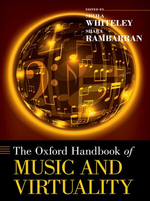 cover image of The Oxford Handbook of Music and Virtuality
